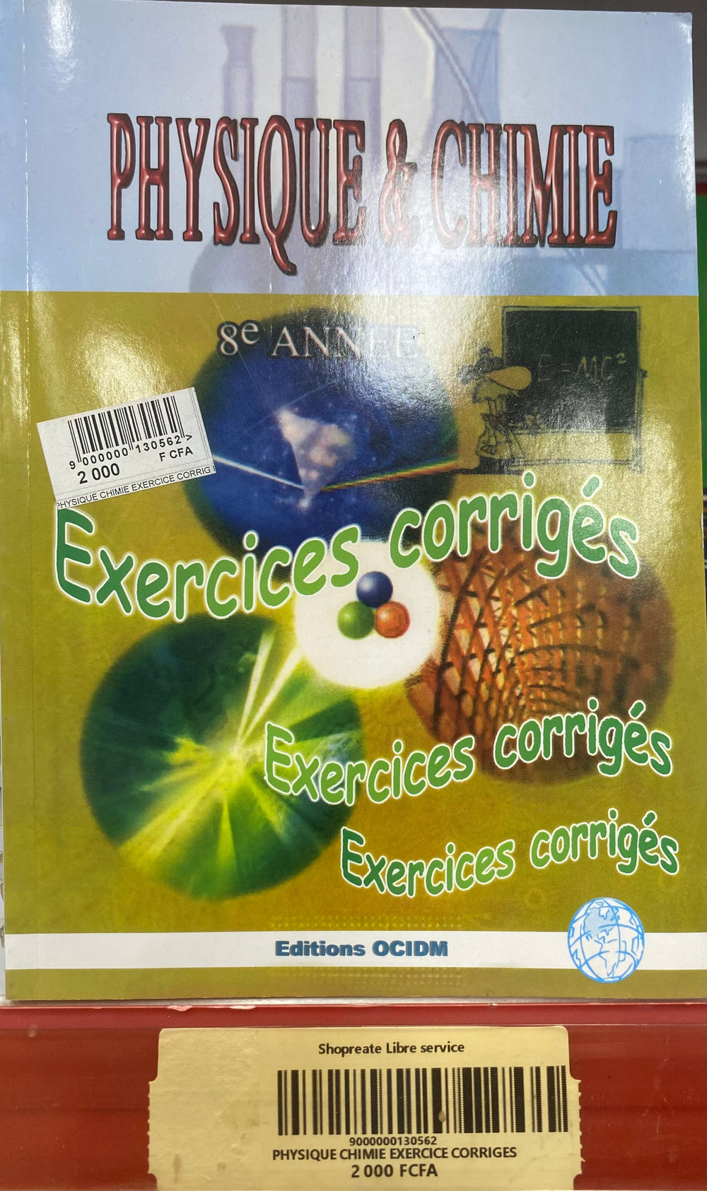 PHYSIQUE CHIMIE EXERCICE CORRIGES