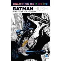 Coloring DC: Batman-Hush, Volume 1